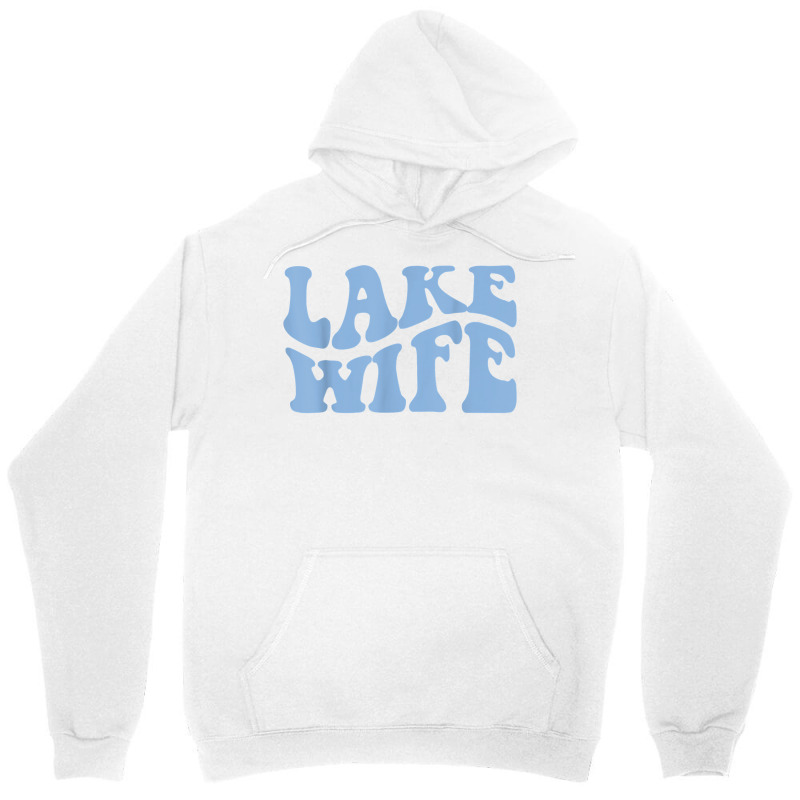 Lake Life Lake Wife Wavy Retro Bachelorette Party House T Shirt Unisex Hoodie | Artistshot