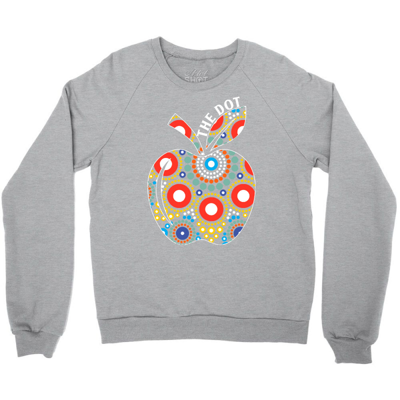 Dot Day Gift T  Shirt Teacher Polka Dot Apple September 15th Internati Crewneck Sweatshirt | Artistshot