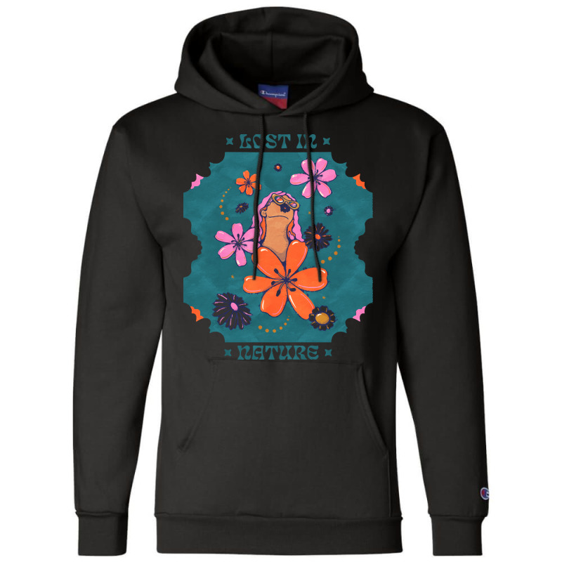 Dreamers Act T  Shirt Lost In Nature T  Shirt Champion Hoodie | Artistshot