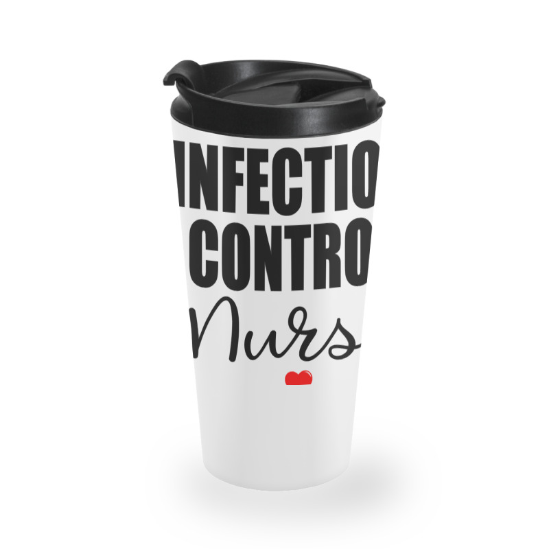 Infection Control Nurse Sweatshirt Travel Mug | Artistshot