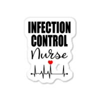 Infection Control Nurse Sweatshirt Sticker | Artistshot