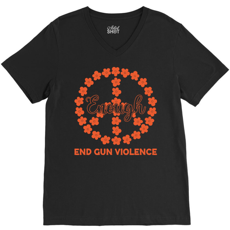 End Gun Violence T  Shirt Enough End Gun Violence Floral Peace Symbol V-neck Tee | Artistshot