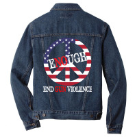 End Gun Violence T  Shirt Enough Peace Sign U S Flag End Gun Violence Men Denim Jacket | Artistshot