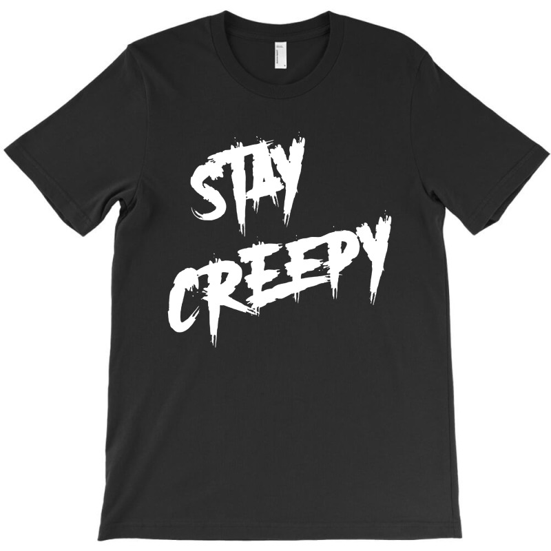 Stay Creepy Halloween Horror T-shirt | Artistshot