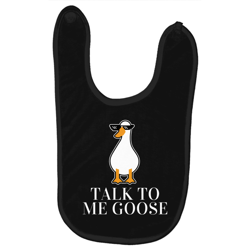 Talk To Me Goose Baby Bibs | Artistshot