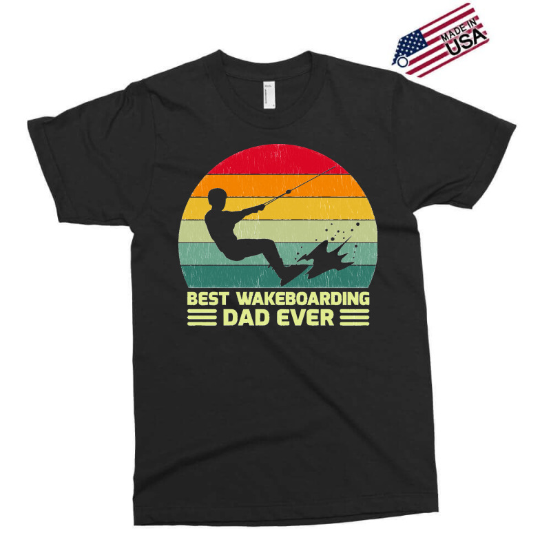 5.funny Vintage Best Wakeboarding Dad Ever Father's Day Sweatshirt Exclusive T-shirt | Artistshot