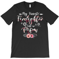 Family Cute Fathers Day 2022 Gift T  Shirt My Favorite Firefighter Cal T-shirt | Artistshot