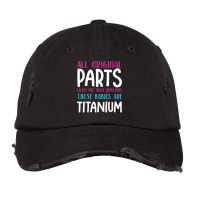 Funny Titanium Both Shoulders Replacement Surgery T Shirt Vintage Cap | Artistshot