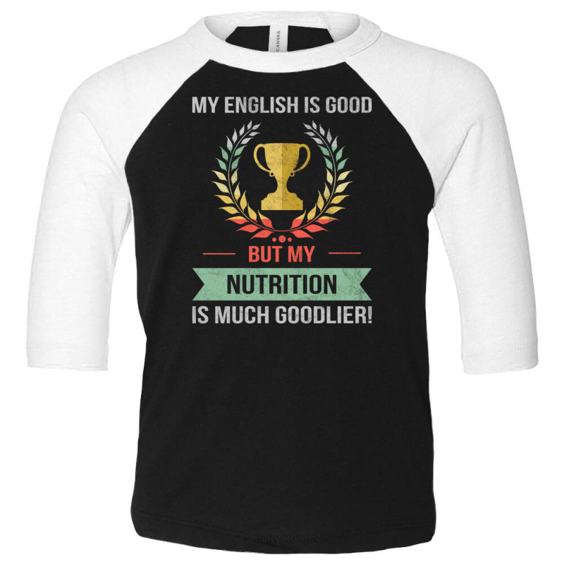 Funny Nutrition School Or College Subject Design Toddler 3/4 Sleeve Tee | Artistshot