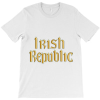 Irish Republic 1916 Easter Rising Flag T Shirt T-shirt | Artistshot