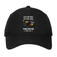 Teachers Halloween Funny Eat Kids Punctuation Saves Lives Adjustable Cap | Artistshot