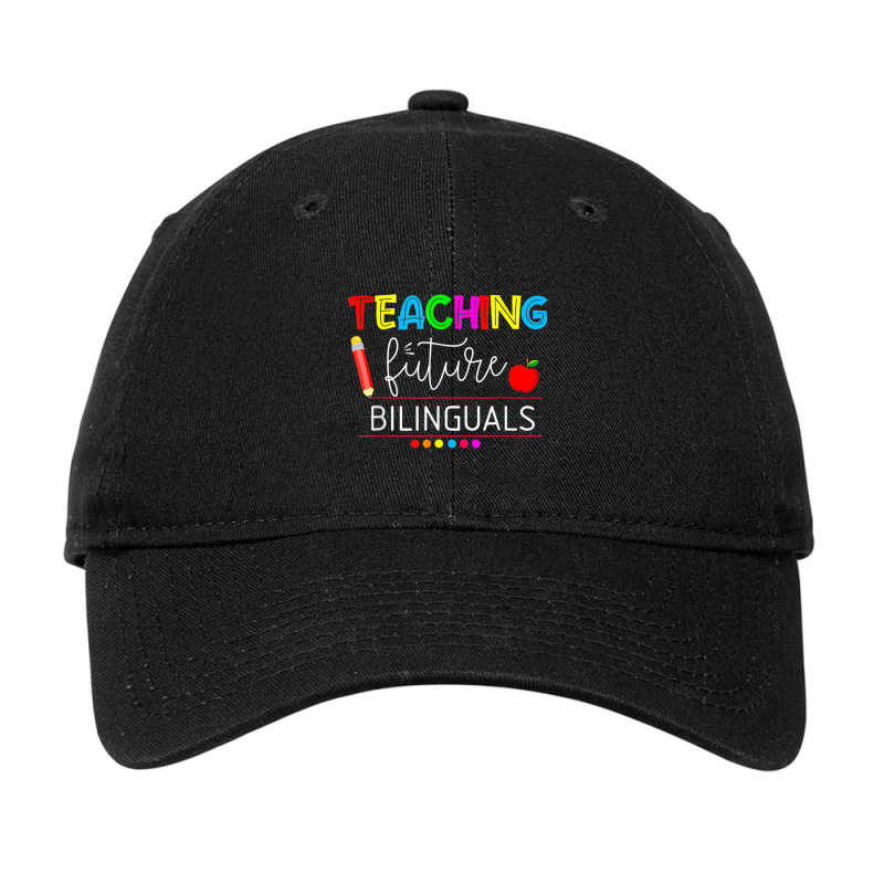 Teaching Future Bilinguals Spanish Teachers Back To School Adjustable Cap by MadisonDesign | Artistshot