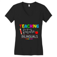 Teaching Future Bilinguals Spanish Teachers Back To School Women's V-neck T-shirt | Artistshot