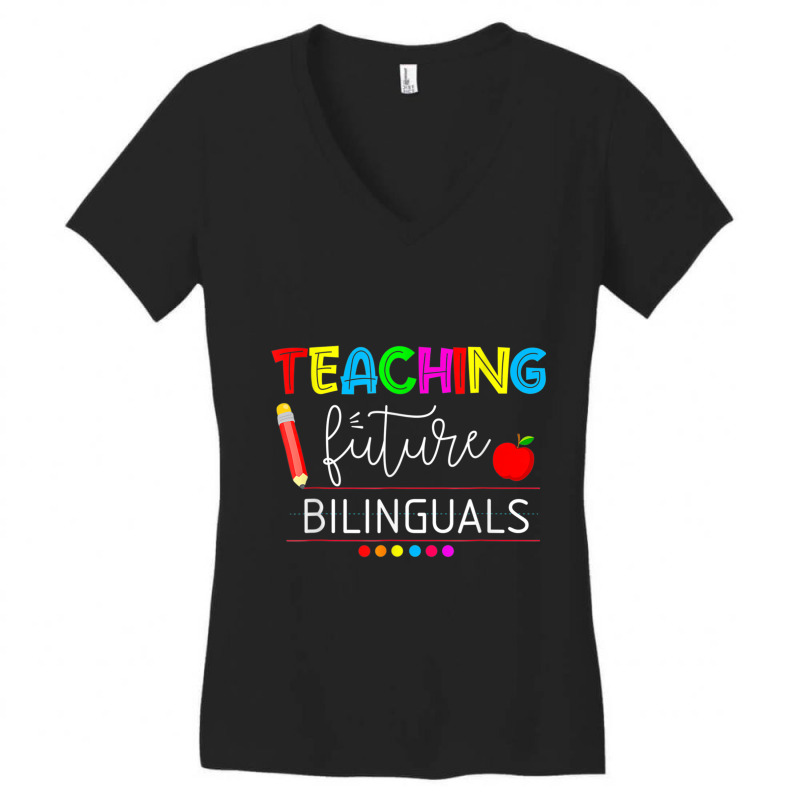 Teaching Future Bilinguals Spanish Teachers Back To School Women's V-Neck T-Shirt by MadisonDesign | Artistshot