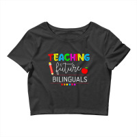 Teaching Future Bilinguals Spanish Teachers Back To School Crop Top | Artistshot