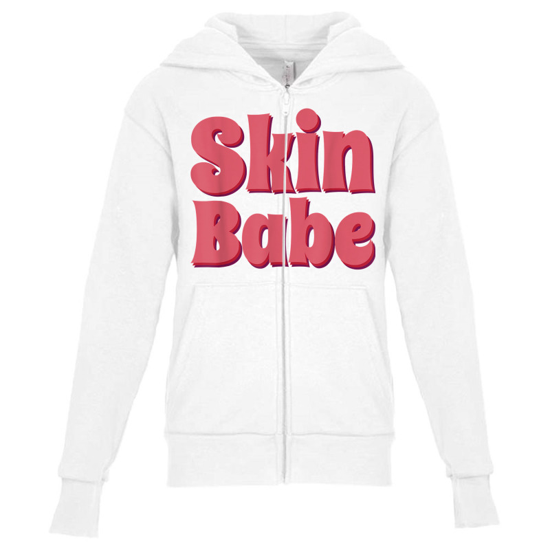 Skin Babe Skin Esthetician Skincare Dermatology T Shirt Youth Zipper Hoodie | Artistshot