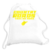 Country Roads Take Me Home West Virginia Tank Top Drawstring Bags | Artistshot