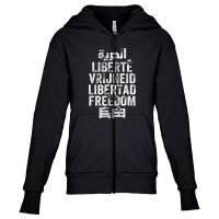 Freedom Is A Universal Language Youth Zipper Hoodie | Artistshot