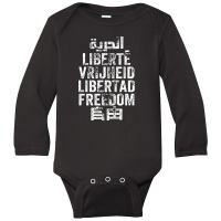 Freedom Is A Universal Language Long Sleeve Baby Bodysuit | Artistshot