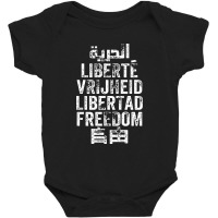 Freedom Is A Universal Language Baby Bodysuit | Artistshot