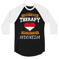 Indonesian Flag Shirt I Funny Indonesia Vacation Gift T Shirt 3/4 Sleeve Shirt | Artistshot