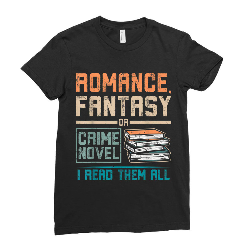 Romance Fantasy Or Crime Novel Reading Ladies Fitted T-Shirt by BraylonDesign | Artistshot