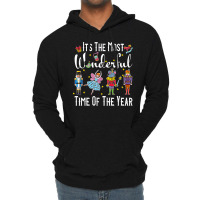 It's The Most Wonderful Time Of The Year Nutcracker Squad Lightweight Hoodie | Artistshot