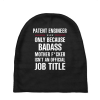 Gift For Badass Patent Engineer Baby Beanies | Artistshot