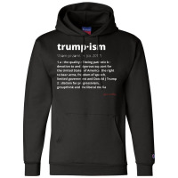 Trump 2024 Trumpism Defined The Quality Of Being Patriotic T Shirt Champion Hoodie | Artistshot