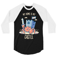 My Home Is My Castle - Hermit Crab 3/4 Sleeve Shirt | Artistshot