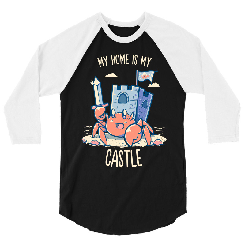 My Home Is My Castle - Hermit Crab 3/4 Sleeve Shirt | Artistshot