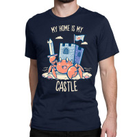 My Home Is My Castle - Hermit Crab Classic T-shirt | Artistshot