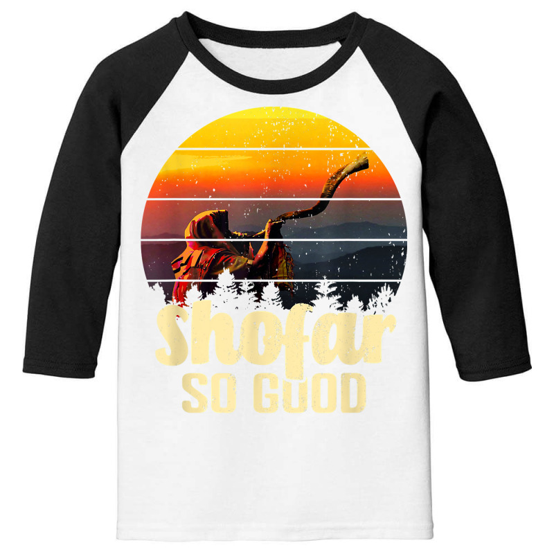 Shofar So Good Vintage Sunset Funny Rosh Hashanah T Shirt Youth 3/4 Sleeve | Artistshot