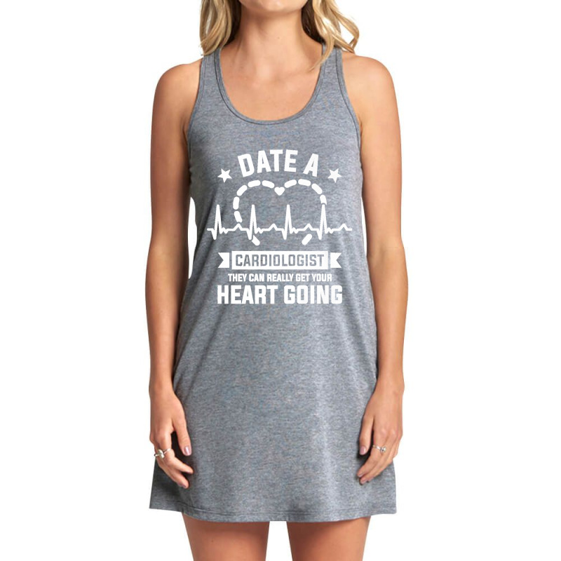 Date A Cardiologist They Can Really Get Your Heart Going Premium Tank Dress by STACYSCHUDEL | Artistshot