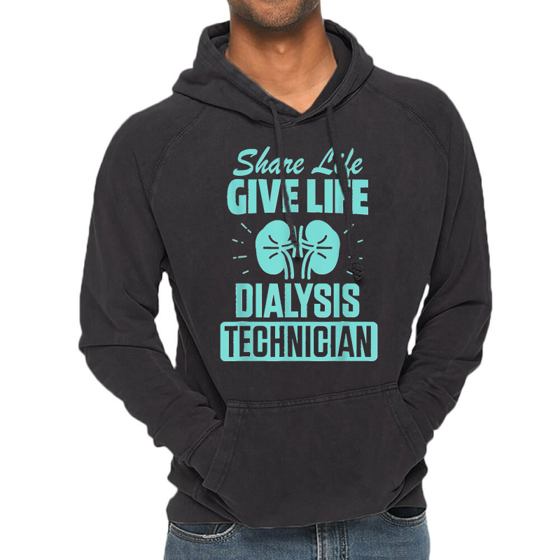 Dialysis Technician Practicing Nephrology Tech Vintage Hoodie by STACYSCHUDEL | Artistshot