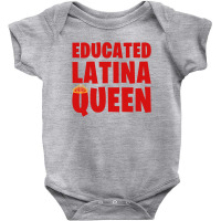 Educated Latina Queen Baby Bodysuit | Artistshot