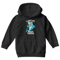 Dentist Visit Children Gap Tooth Fairy Lost My First Tooth T Shirt Youth Hoodie | Artistshot