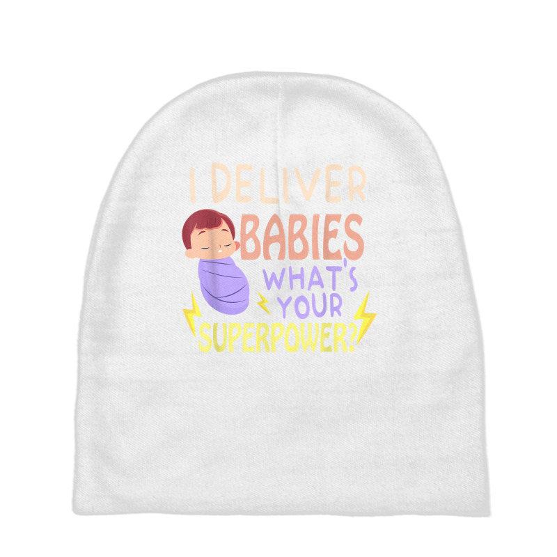 I Deliver Babies What's Your Labor And Delivery Nurse Life T Shirt Baby Beanies by cm-arts | Artistshot