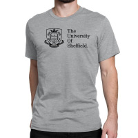 The University Of Sheffield. Classic T-shirt | Artistshot