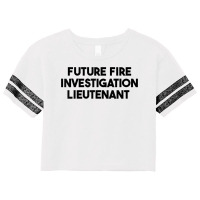 Future Fire Investigation Lieutenant T Shirt Scorecard Crop Tee | Artistshot