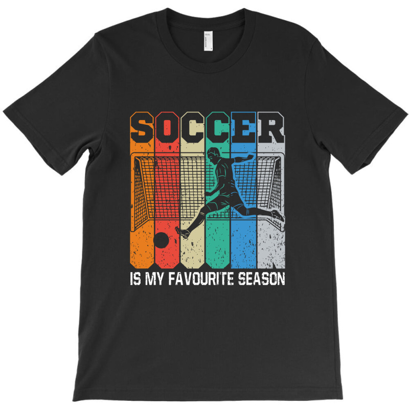 Soccer Is My Favorite Season T-shirt | Artistshot