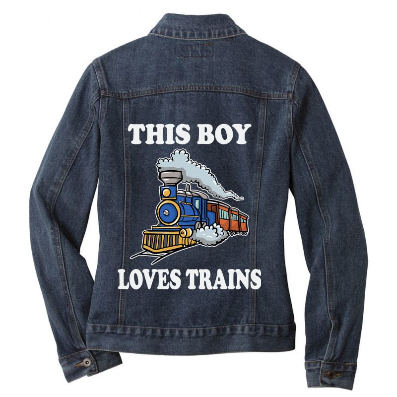 This Boy Loves Trains Gift Train Wagon Lover Gifts Ladies Denim Jacket by trokeryth | Artistshot