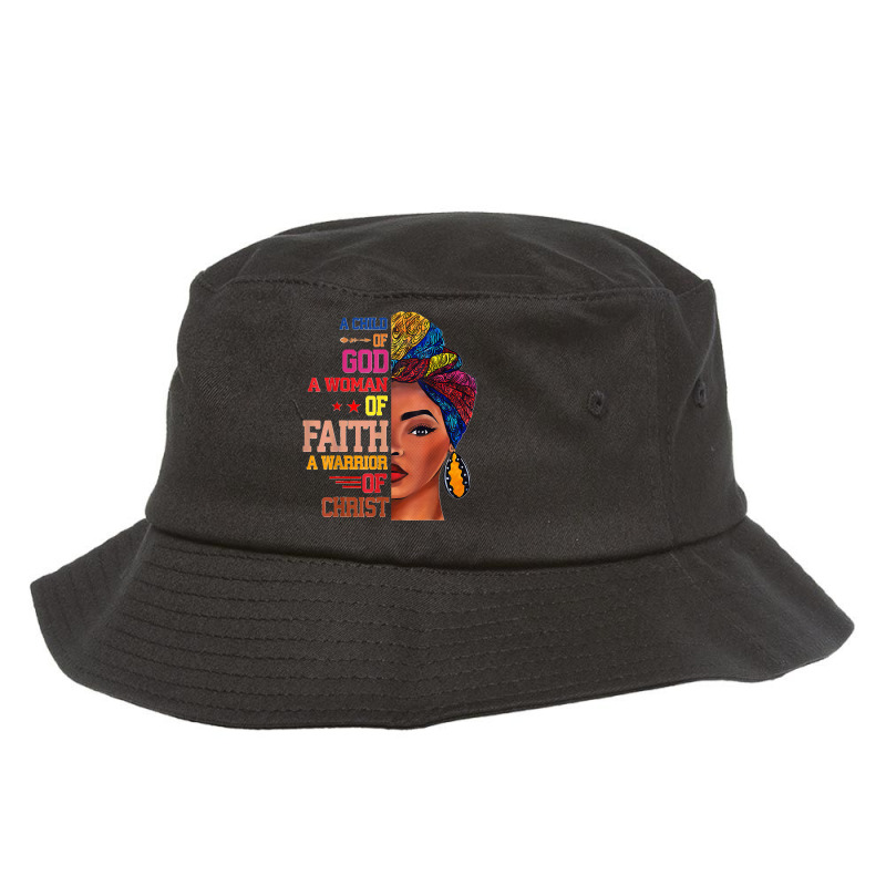 75.a Child Of God, A Warrior Of Christ, Black Girl Juneteenth Bucket Hat | Artistshot