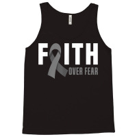 Faith God Fear Brain Tumor Awareness Brain Cancer Warrior T Shirt Tank Top | Artistshot