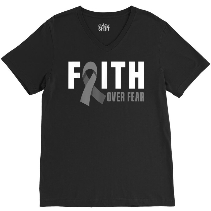 Faith God Fear Brain Tumor Awareness Brain Cancer Warrior T Shirt V-neck Tee | Artistshot