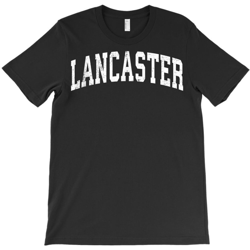 Lancaster California Ca Vintage Varsity Sports Text T Shirt T-shirt | Artistshot