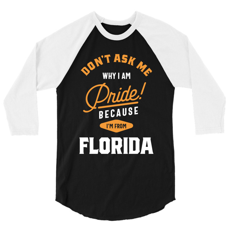 I'm From Florida 3/4 Sleeve Shirt | Artistshot