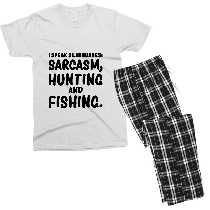 I Speak 3 Languages Sarcasm, Hunting & Fishing Funny Fishing,funny Fis Men's T-shirt Pajama Set by cozyeraa | Artistshot