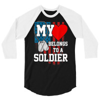 My Heart Belongs To A Soldier Shirt Us Military Soldier T Shirt 3/4 Sleeve Shirt | Artistshot