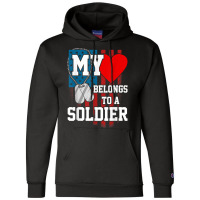 My Heart Belongs To A Soldier Shirt Us Military Soldier T Shirt Champion Hoodie | Artistshot